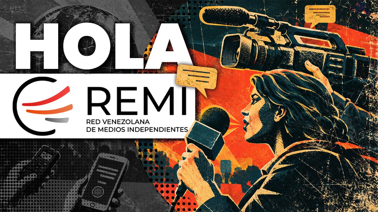 Nace REMI: La Red Venezolana de Medios Independientes